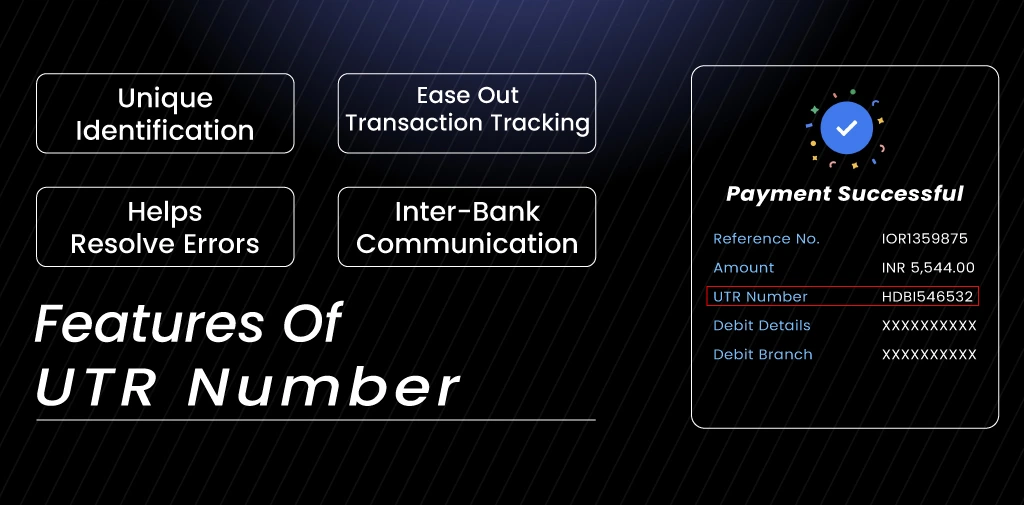 Features Of UTR Number
