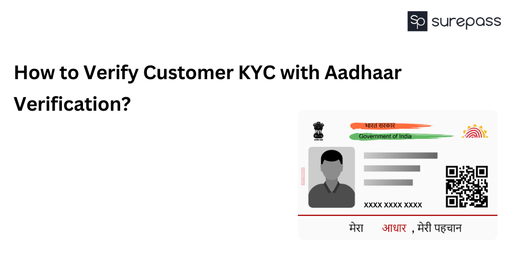 How to Verify Customer KYC with Aadhaar Verification