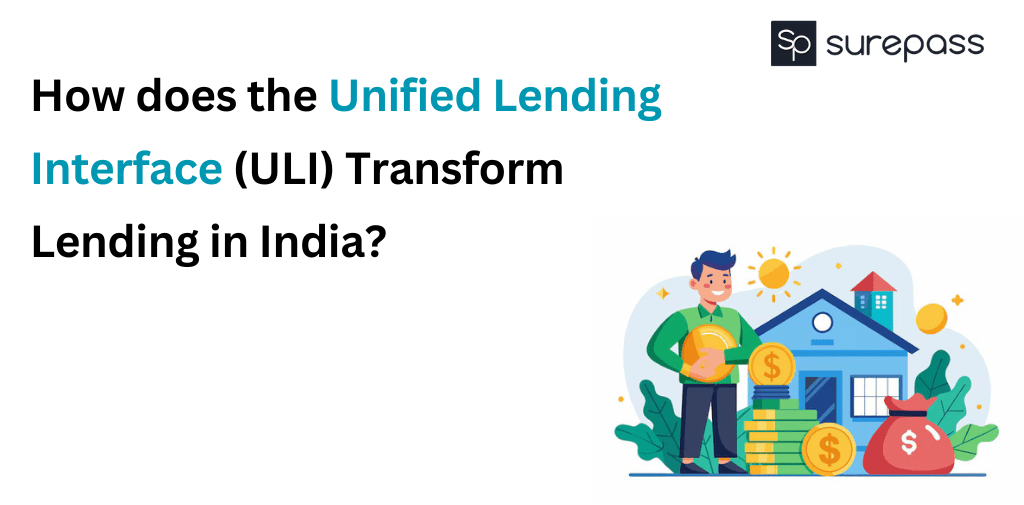 How does the Unified Lending Interface (ULI) Transform Lending in India?